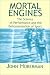 Book Mortal Engines: The Science of Performance and Dehumanization of Sport
