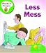 Books : Oxford Reading Tree: Stage 2: Floppy's Phonics: Less Mess (Floppy Phonics)
