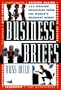 Business Briefs: 165 Guiding Principles from the World's Sharpest Minds