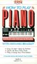 How to Play Piano 2 [VHS]