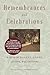 Remembrances and Celebrations: A Book of Eulogies, Elegies, Letters, and Epitaphs [Hardcover]