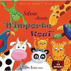 Silvio chante n'importe koui (1CD audio)