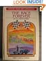 The Race Forever (Choose Your Own Adventure, # 17)