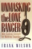 Unmasking the Lone Ranger