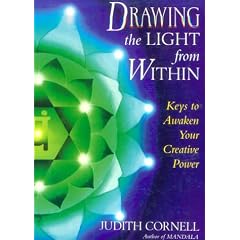 Drawing the Light From Within: Keys to Awaken Your Creative Power