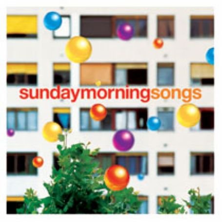 CD-Charts  Search : Sunday Morning Songs