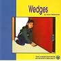 Wedges (Understanding Simple Machines)