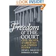 Freedom and the Court: Civil Rights and Liberties in the United States (Eighth Edition) by Henry Julian Abraham and Barbara A. Perry
