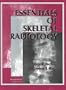 Essentials of Skeletal Radiology