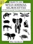 Ready-to-Use Wild Animal Silhouettes (Dover Clip Art Ready-to-Use)