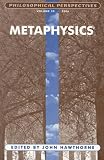 Philosophical Perspectives: Metaphysics (Philosophical Perspectives Annual Volume)