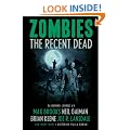 Zombies: The Recent Dead SC