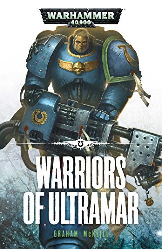 Warriors of Ultramar (Ultramarines), by Graham McNeill