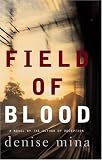 Field of Blood: A Novel