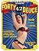 Search : Forty Deuce