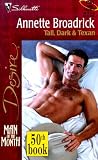 Tall, Dark & Texan (Man Of The Month/50th Book) (Silhouette Desire)