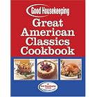 Good Housekeeping Great American Classics Cookbook by Beth Allen and Susan Westmoreland