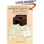 Mission Furniture : How to Make It