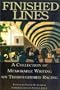 Finished Lines: A Collection of Memorable Writings on Thoroughbred Racing
