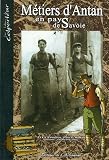 Revue Editions de l'Astronome  / Métiers d'Antan en pays de Savoie