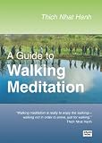 A Guide to Walking Meditation