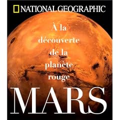 Mars : A la d�couverte de la plan�te rouge