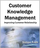 Customer Knowledge Management