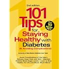 101 Tips For Staying Healthy with Diabetes (and Avoiding Complications) by University of New Mexico Diabetes Care Team