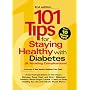 101 Tips For Staying Healthy with Diabetes (& Avoiding Complications)