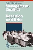 ISBN 9783642634147 product image for Management-Qualität contra Rezession und Krise (Herausforderungen an das Managem | upcitemdb.com
