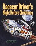 Racecar Drivers Night Before Christmas [RACECAR DRIVERS NIGHT BEFORE X]
