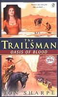 The Trailsman #295: Oasis of Blood (Trailsman)