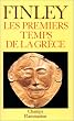 Les Premiers temps de la Gr�ce. L'�ge du bronze et l'�poque archa�que