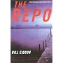 The Repo (Jack Merchant & Sarah Ballard Novels)