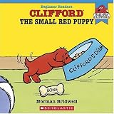 Clifford The Small Red Puppy (Read with Clifford)