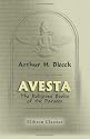 Avesta: The Religious Books of the Parsees. Volumes 1-3