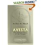Avesta: The Religious Books of the Parsees. Volumes 1-3