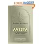 Avesta: The Religious Books of the Parsees. Volumes 1-3