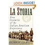 La Storia: Five Centuries of the Italian American Experience