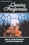 Choosing Forgiveness