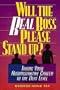 Will the Real Boss Please Stand Up?: Taking Your Administrative Career to the Next Level