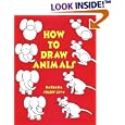 How to Draw Animals (How to Draw (Dover))