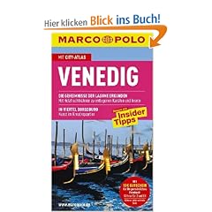 MARCO POLO Reisef�hrer Venedig mit Szene-Guide, 24h Action pur, Insider-Tipps, Reise-Atlas: Reisen mit Insider-Tipps. Mit Cityatlas