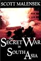 The Secret War in South Asia