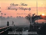 Santa Anita Morning Rhapsody