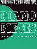 Piano Pieces The Whole World Plays Ww2 (Music Sales America)