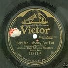 Click here to buy Hold Me and Wond'ring by  Black, McNamara & Fitzgibbon Hickman, Lee David, Palace Trio, and Selvin's Novelty Orchestra .