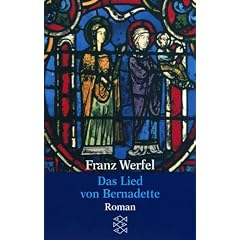 Gesammelte Werke in Einzelbänden: Das Lied von Bernadette. (Gesammelte Werke in Einzelbänden). (Taschenbuch)