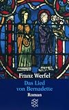 Franz Werfel. Gesammelte Werke in Einzelb�nden - Taschenbuch-Ausgabe: Das Lied von Bernadette - Franz Werfel