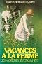 Vacances � la ferme